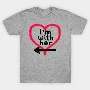 I'm With Her (left arrow) T-Shirt